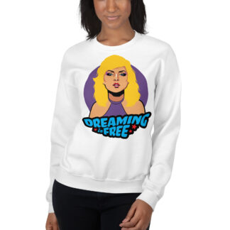 Dreaming is Free sweatshirt - Blondie