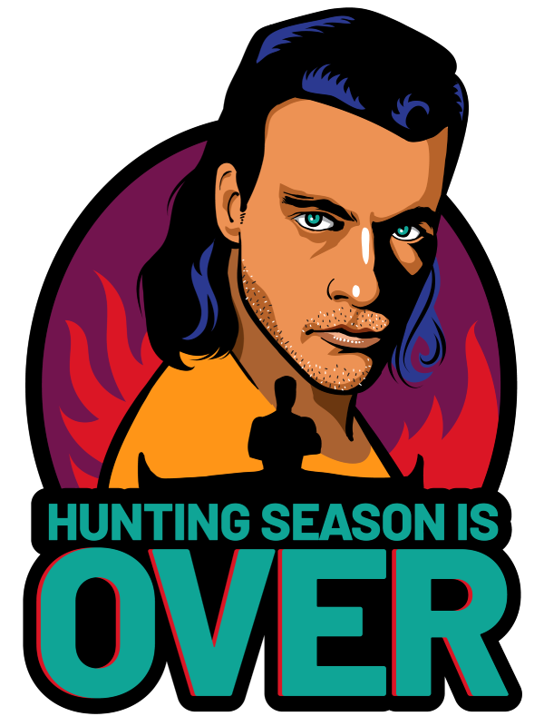 Hunting season is over - Jean Claude Van Damme T-shirt