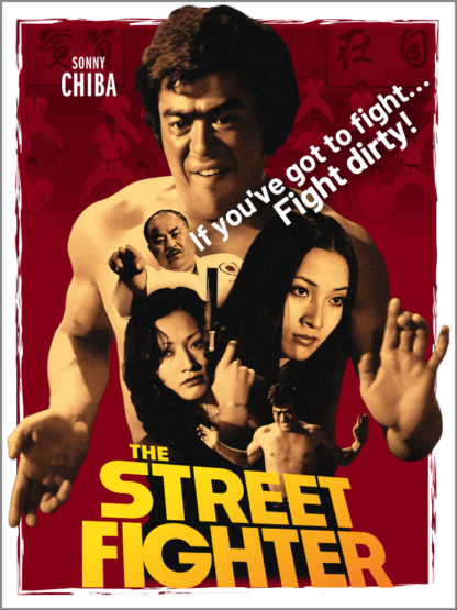 The Street Fighter (Sonny Chiba)