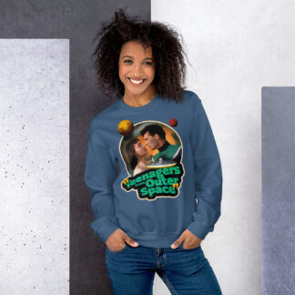 Teenagers from Outer Space sweatshirt