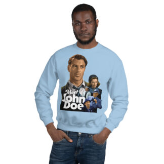 Meet John Doe sweatshirt