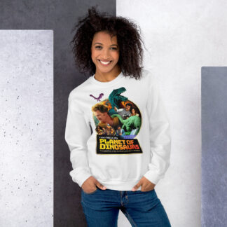Planet of Dinosaurs sweatshirt