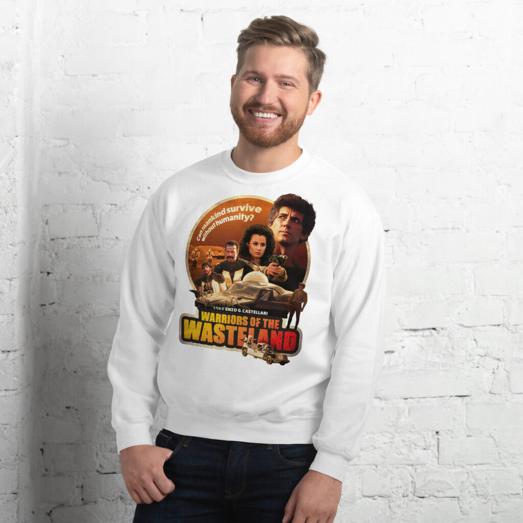 Warriors of the Wasteland sweatshirt