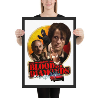 Blood and Diamonds framed poster