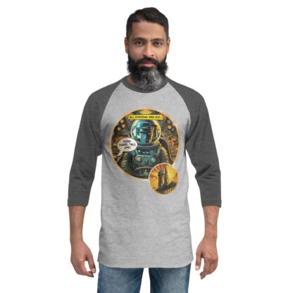 All Systems Are Go 3/4 sleeve raglan shirt - Image 5