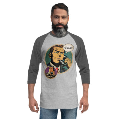 Justice Will Be Served 3/4 sleeve raglan shirt - Image 6
