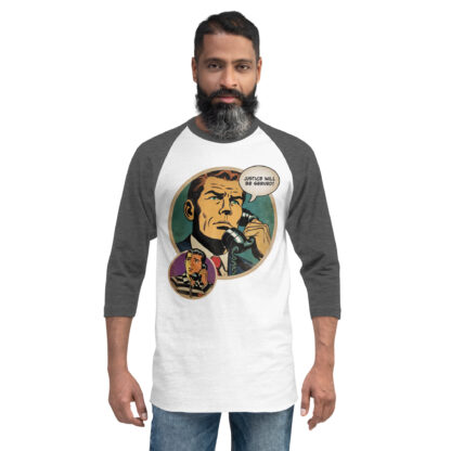 Justice Will Be Served 3/4 sleeve raglan shirt - Image 10