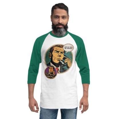 Justice Will Be Served 3/4 sleeve raglan shirt - Image 11