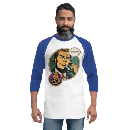 Justice Will Be Served 3/4 sleeve raglan shirt - Image 9
