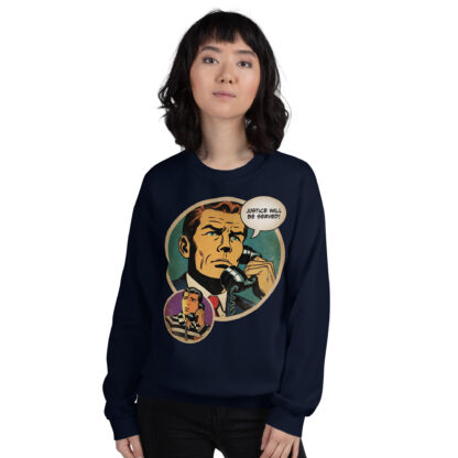 Justice Will Be Served (comics art) Unisex Sweatshirt - Image 3