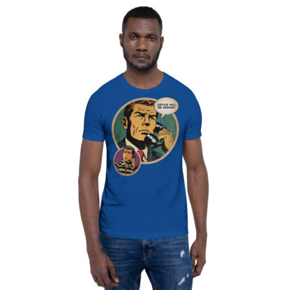 Justice Will Be Served (comic book art) Unisex T-shirt - Image 6