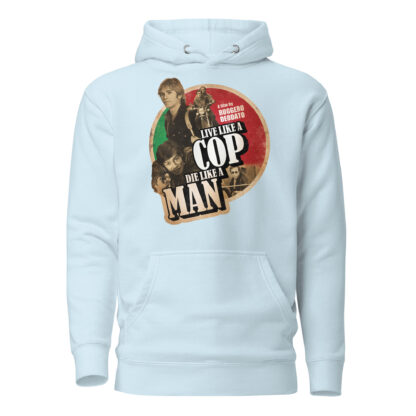 Live Like a Cop Die Like a Man Unisex Hoodie - Image 10