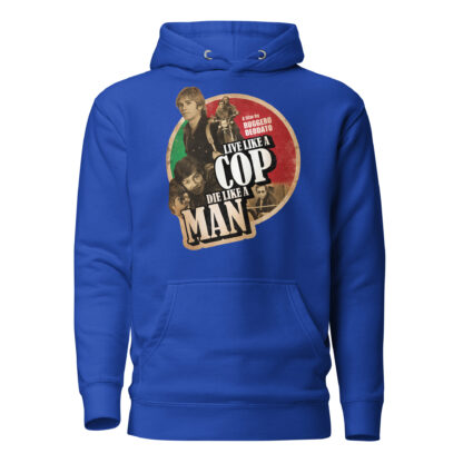 Live Like a Cop Die Like a Man Unisex Hoodie - Image 6