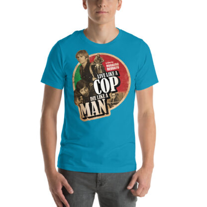 Live Like a Cop Die Like a Man Unisex T-shirt - Image 8