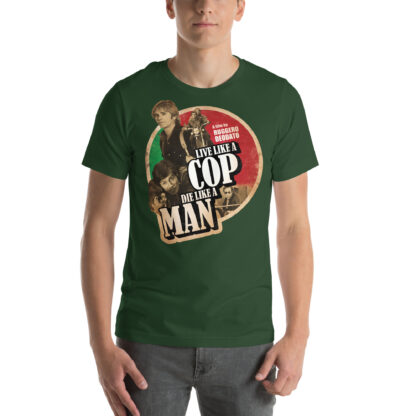 Live Like a Cop Die Like a Man Unisex T-shirt - Image 5