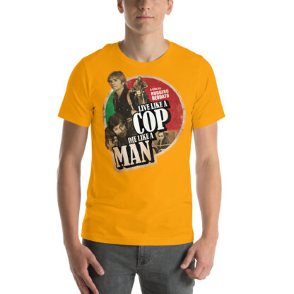 Live Like a Cop Die Like a Man Unisex T-shirt - Image 9