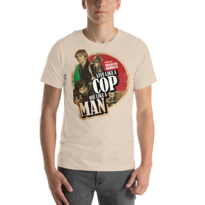 Live Like a Cop Die Like a Man Unisex T-shirt - Image 10
