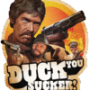 Duck You Sucker
