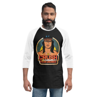 Crush Your Enemies 3/4 sleeve raglan shirt