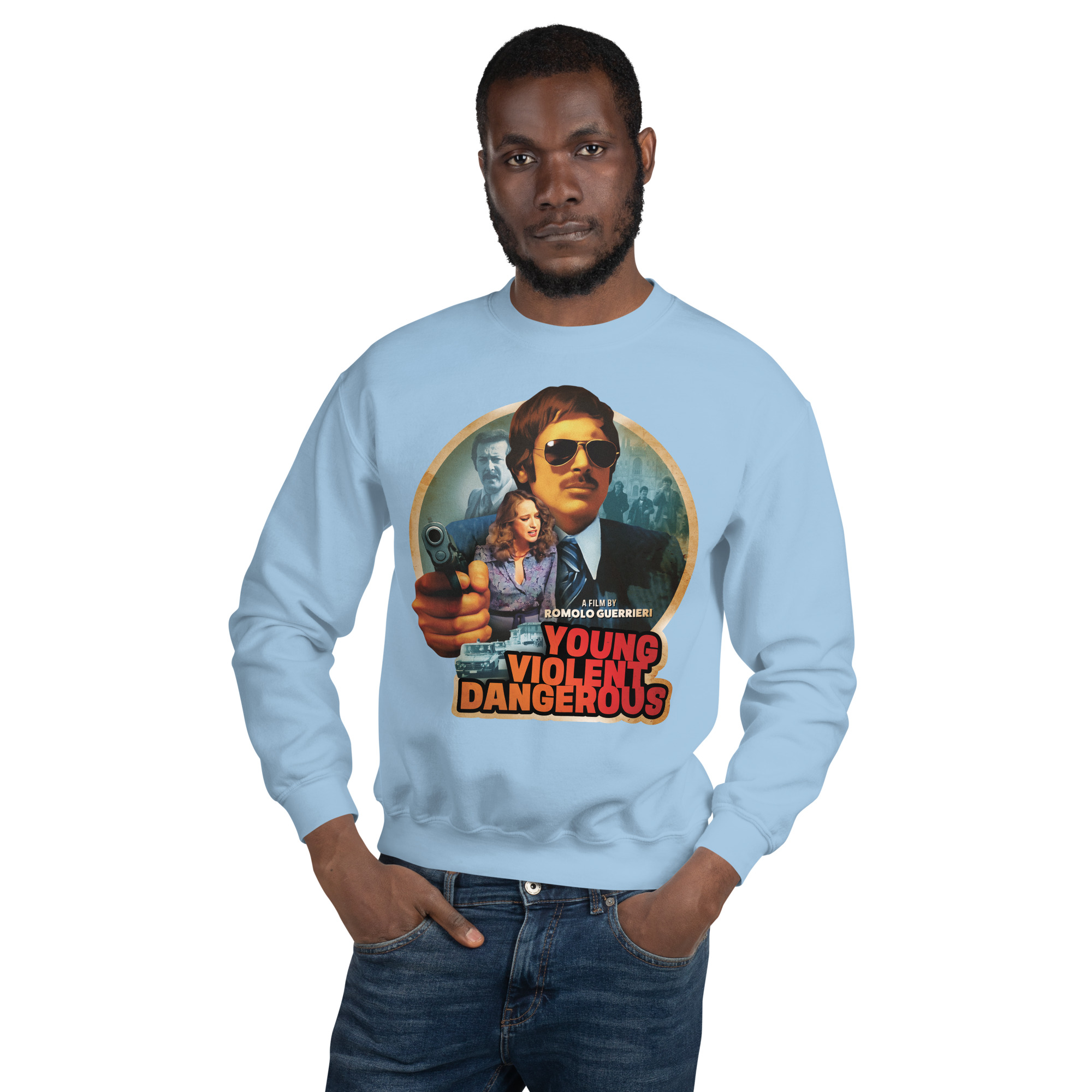 Young Violent Dangerous (1976) Unisex Sweatshirt - Image 6