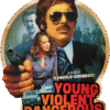 Young Violent Dangerous