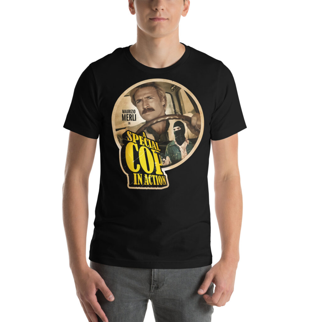 A Special Cop in Action T-shirt
