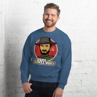 Uomo Senza Nome (Man With No Name) Unisex Sweatshirt