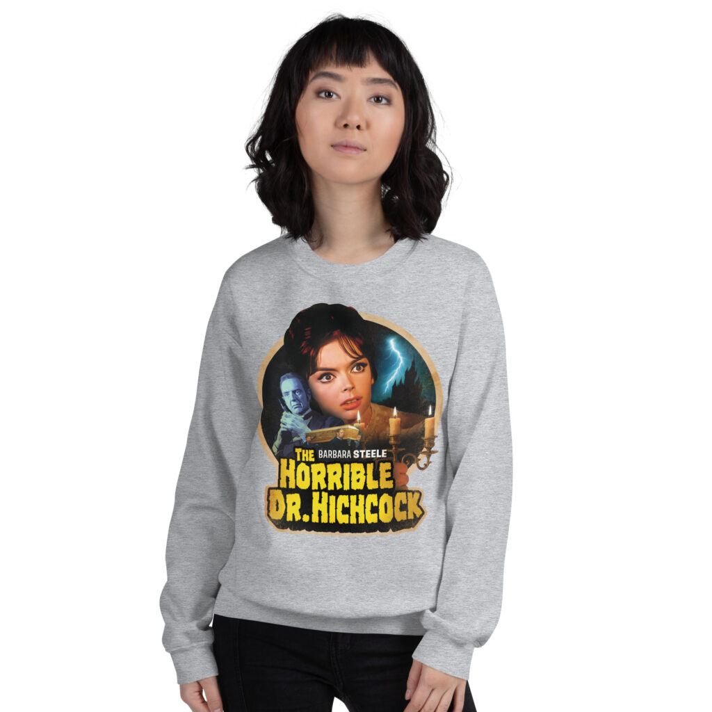 The Horrible Dr. Hichcock sweatshirt