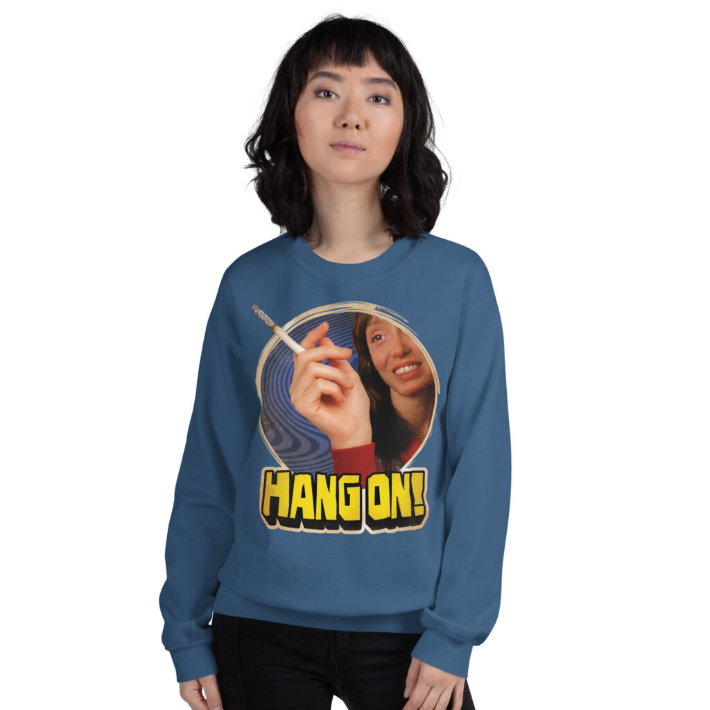 Hang On sweatshirt